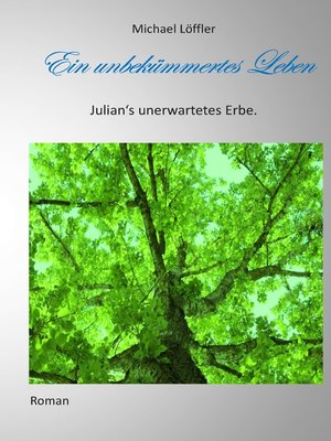 cover image of Ein unbekümmertes Leben